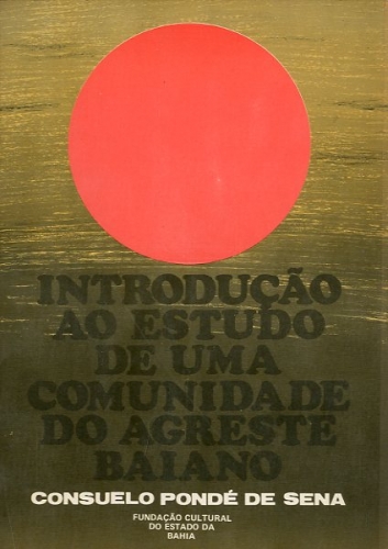 Introducao ao estudo de uma comunidade do agreste baiano.