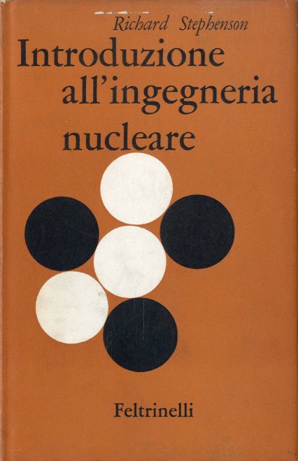 Introduzione all'ingegneria nucleare.