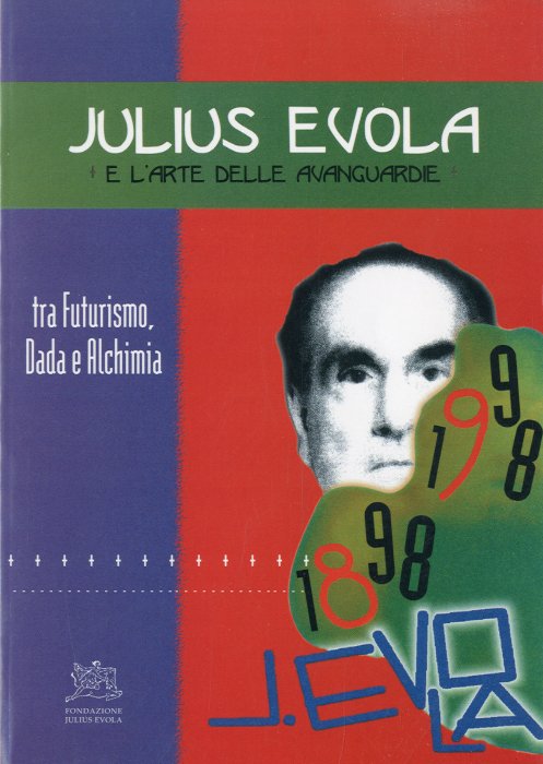 Julius Evola e l'arte delle avangurdie.