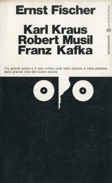 Karl Kraus Robert Musil Franz Kafka.