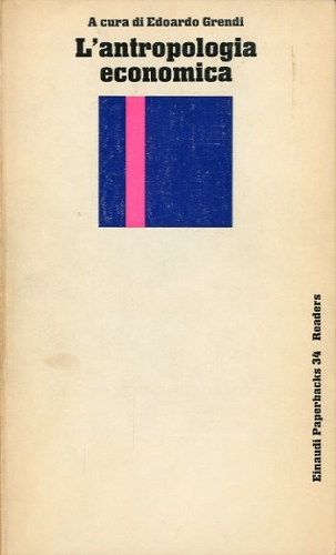 L'antropologia economica.
