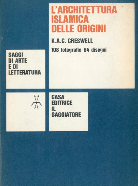 L'architettura islamica delle origini.