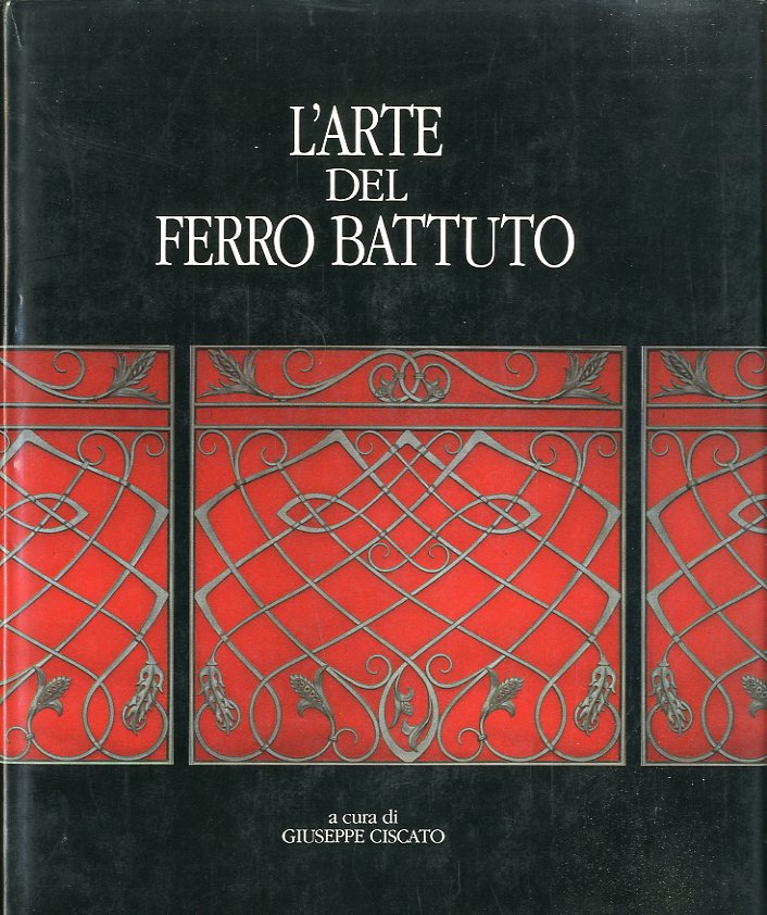 L'arte del ferro battuto.
