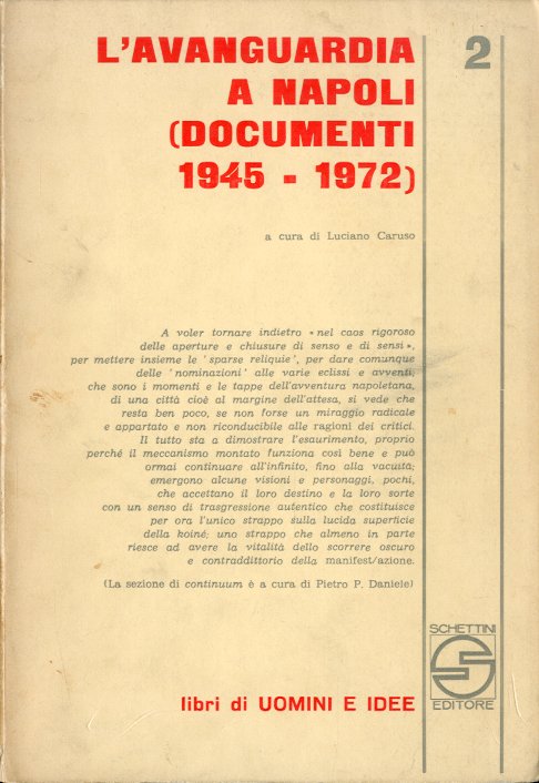 L'avanguardia a Napoli (documenti 1945-1972).