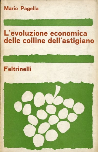 L'evoluzione economica delle colline dell'astigiano.