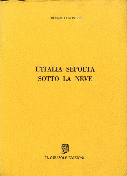 L'Italia sepolta sotto la neve.