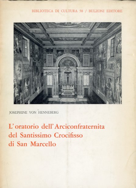 L'oratorio dell'Arciconfraternita del Santissimo Crocifisso di San Marcello.