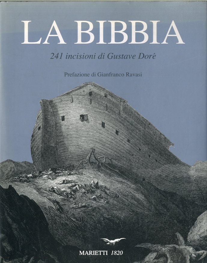 La Bibbia. 241 incisioni di Gustave Dore'.