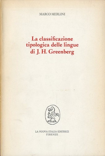 La classificazione tipologica delle lingue di J.H. Greenberg.