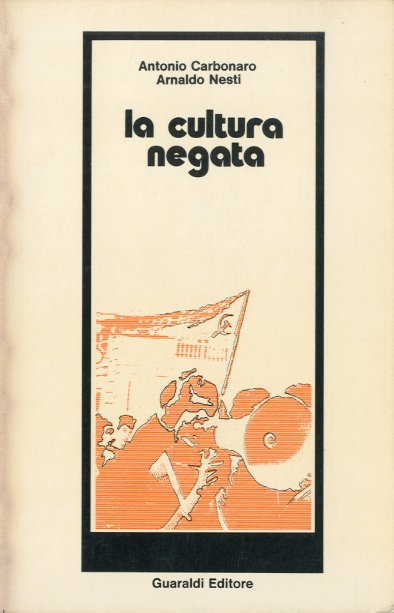 La cultura negata.