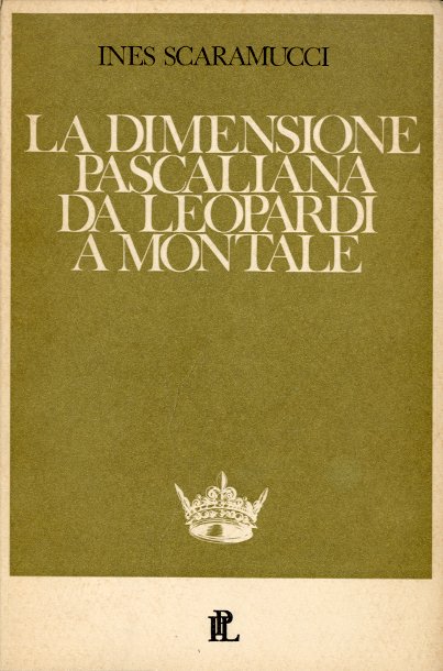 La dimensione pascaliana da Leopardi a Montale.
