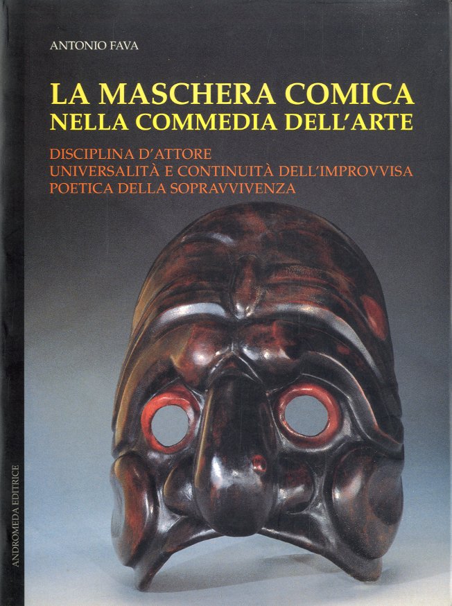 La maschera comica nella commedia dell'arte.
