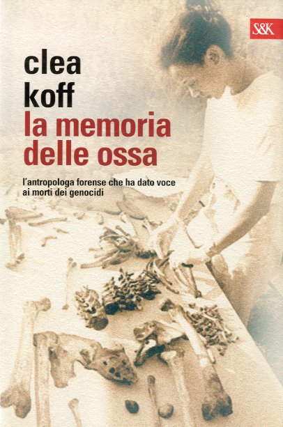 La memoria delle ossa.