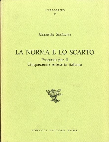 La norma e lo scarto.