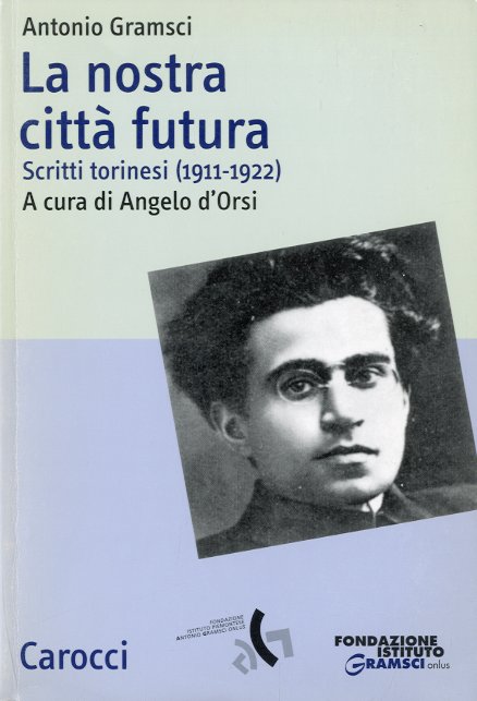 La nostra citta' futura.