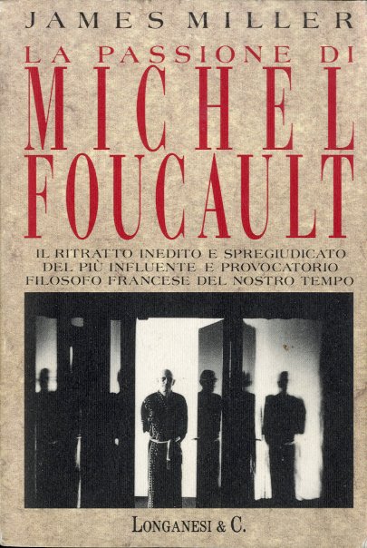La passione di Michael Foucault.