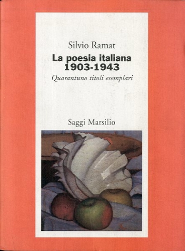 La poesia italiana 1903-1943.