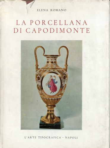 La porcellana di Capodimonte.