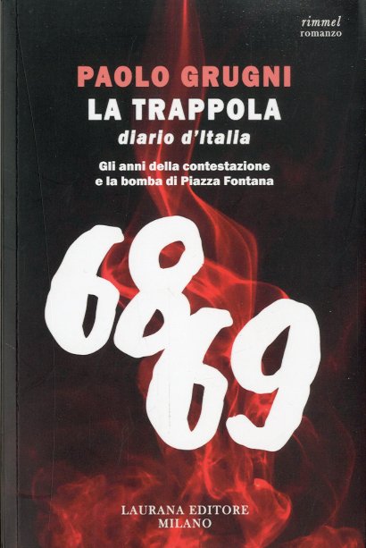 La trappola.
