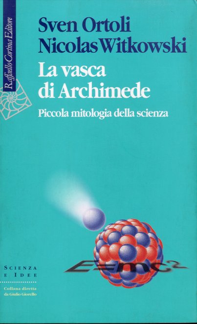 La vasca di Archimede.