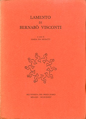Lamento di Bernabo' Visconti.