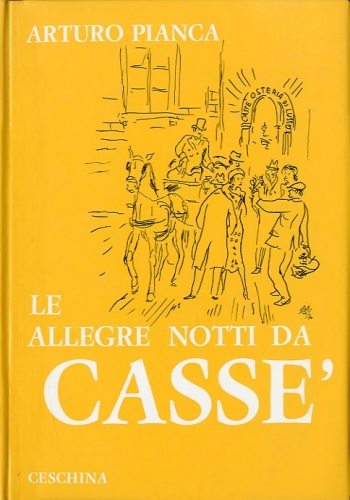 Le allegre notti da Casse'.