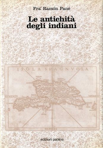 Le antichita' degli indiani.
