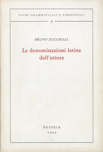 Le denominazioni latine dell'attore.