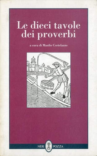 Le dieci tavole dei proverbi.