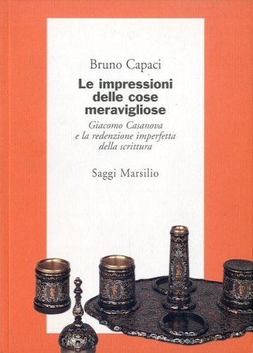 Le impressioni delle cose meravigliose.