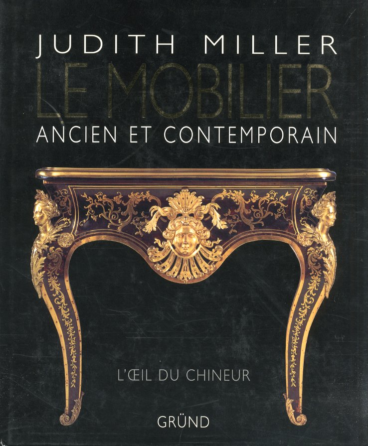 Le mobilier ancien et contemporain.