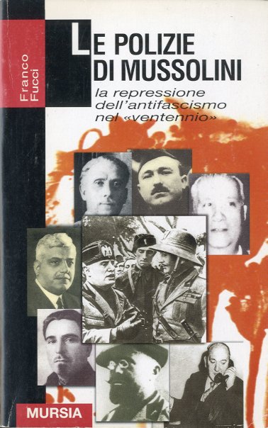 Le polizie di Mussolini.