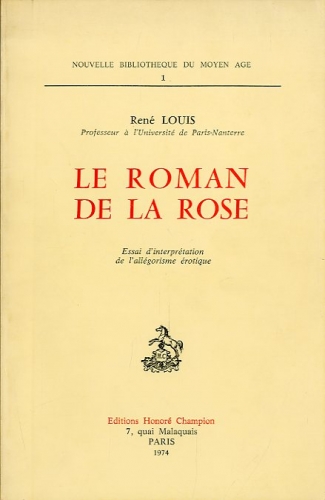 Le roman de la rose.