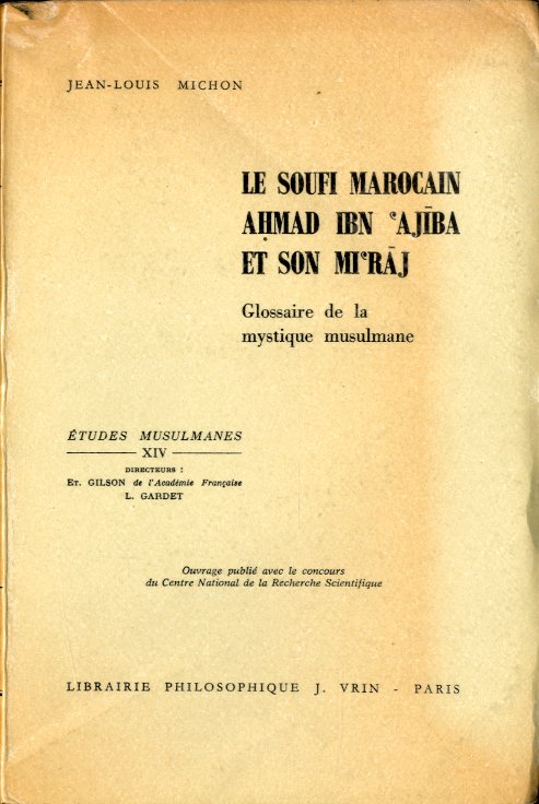 Le soufi marocain Ahmad Ibn Ajiba et son Miraj.