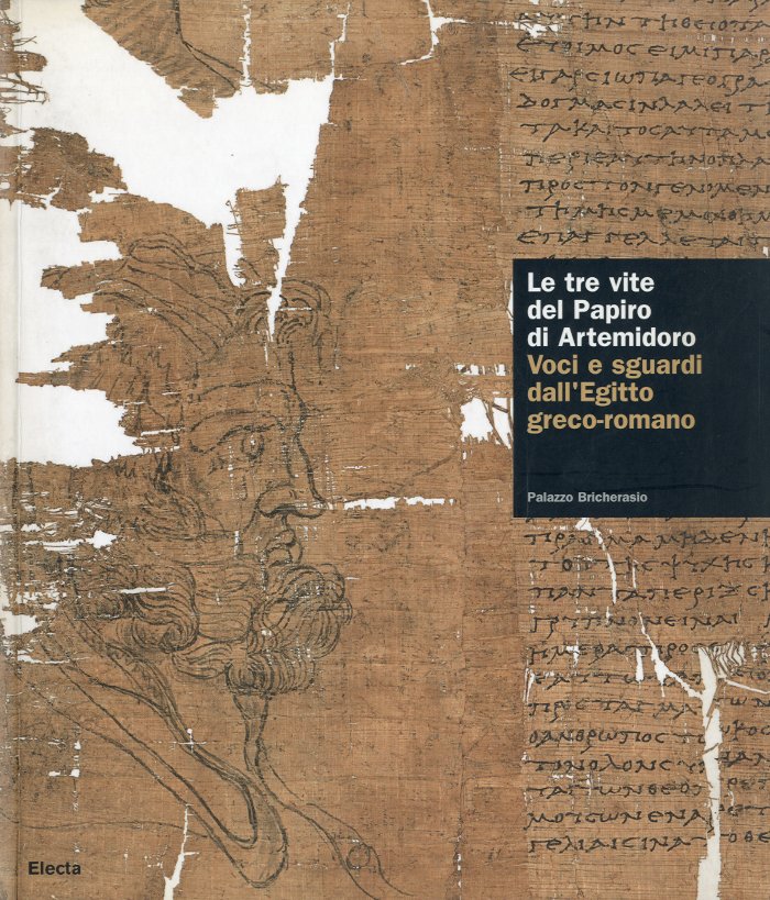 Le tre vite del Papiro di Artemidoro. Voci e sguardi …