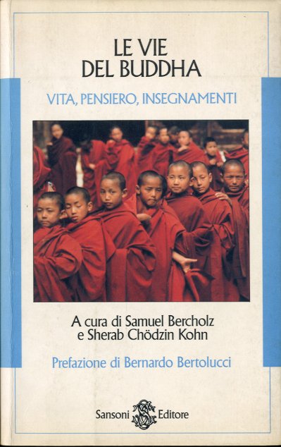 Le vie del Buddha.