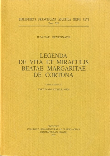 Legenda de vita et miraculis beatae Margaritae de Cortona.