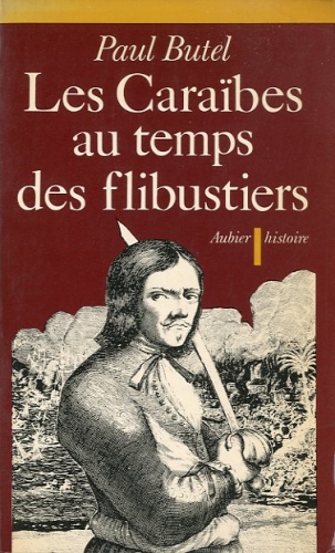 Les Caraibes au temps des filibustiers.