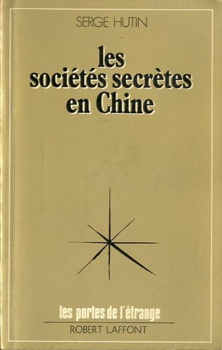 Les societes secretes en Chine.