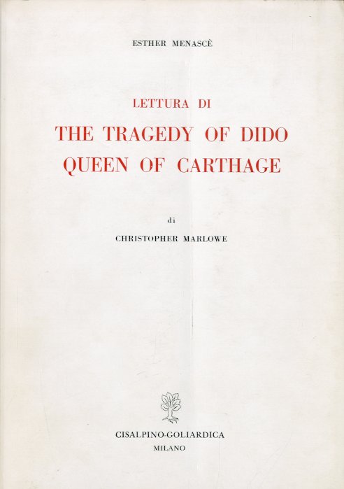 Lettura di "The tragedy of Dido queen of Carthage".
