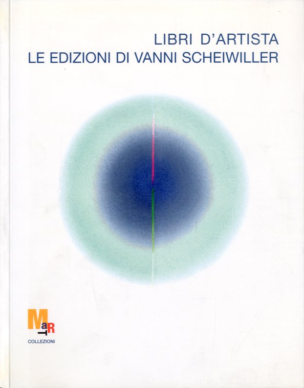 Libri d'artista - Le edizioni di Vanni Scheiwiller.