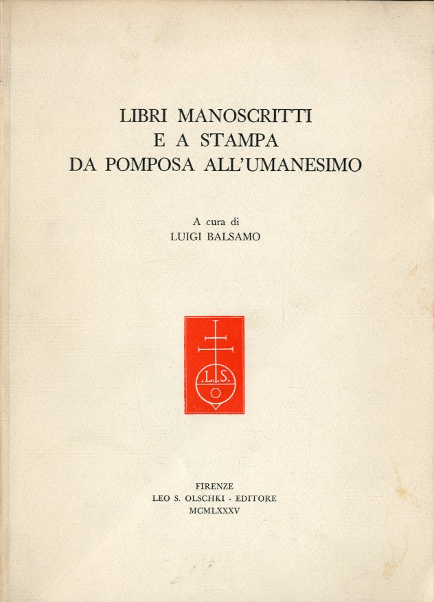 Libri manoscritti e a stampa da Pomposa all'Umanesimo.