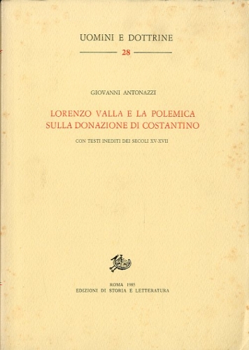 Lorenzo Valla e la polemica sulla Donazione di Costantino.