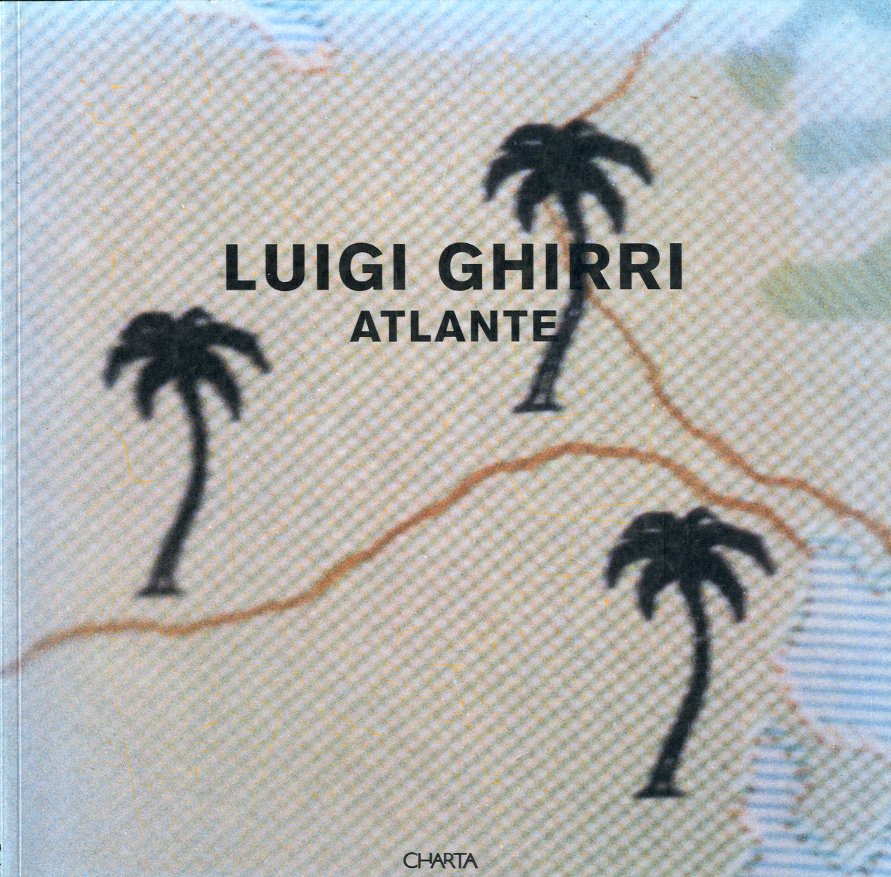 Luigi Ghirri - Atlante.