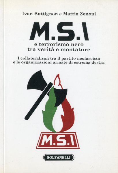 M.S.I. e terrorismo nero.