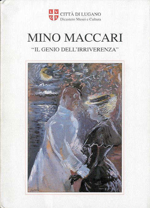 (Maccari) Mino Maccari. 'Il genio dell'irriverenza'.