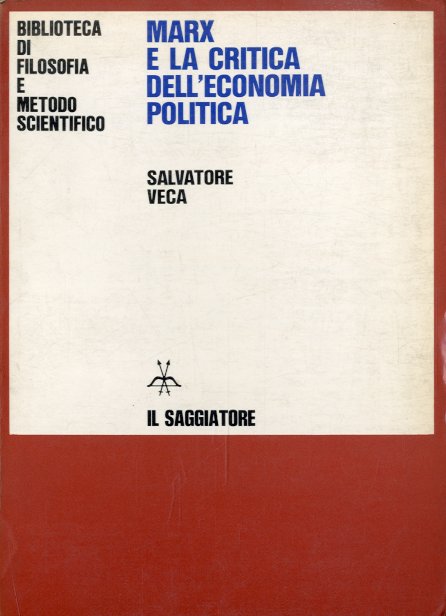 Marx e la critica dell'economia politica.