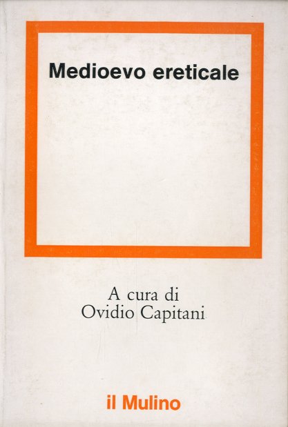 Medioevo ereticale.