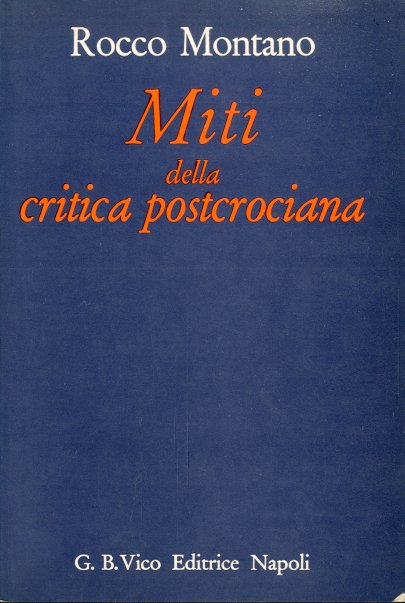 Miti della critica postcrociana.