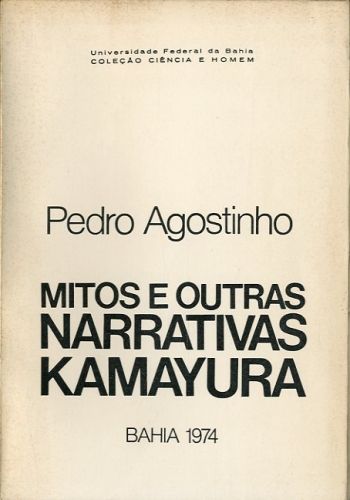 Mitos e outras narrativas kamayura.